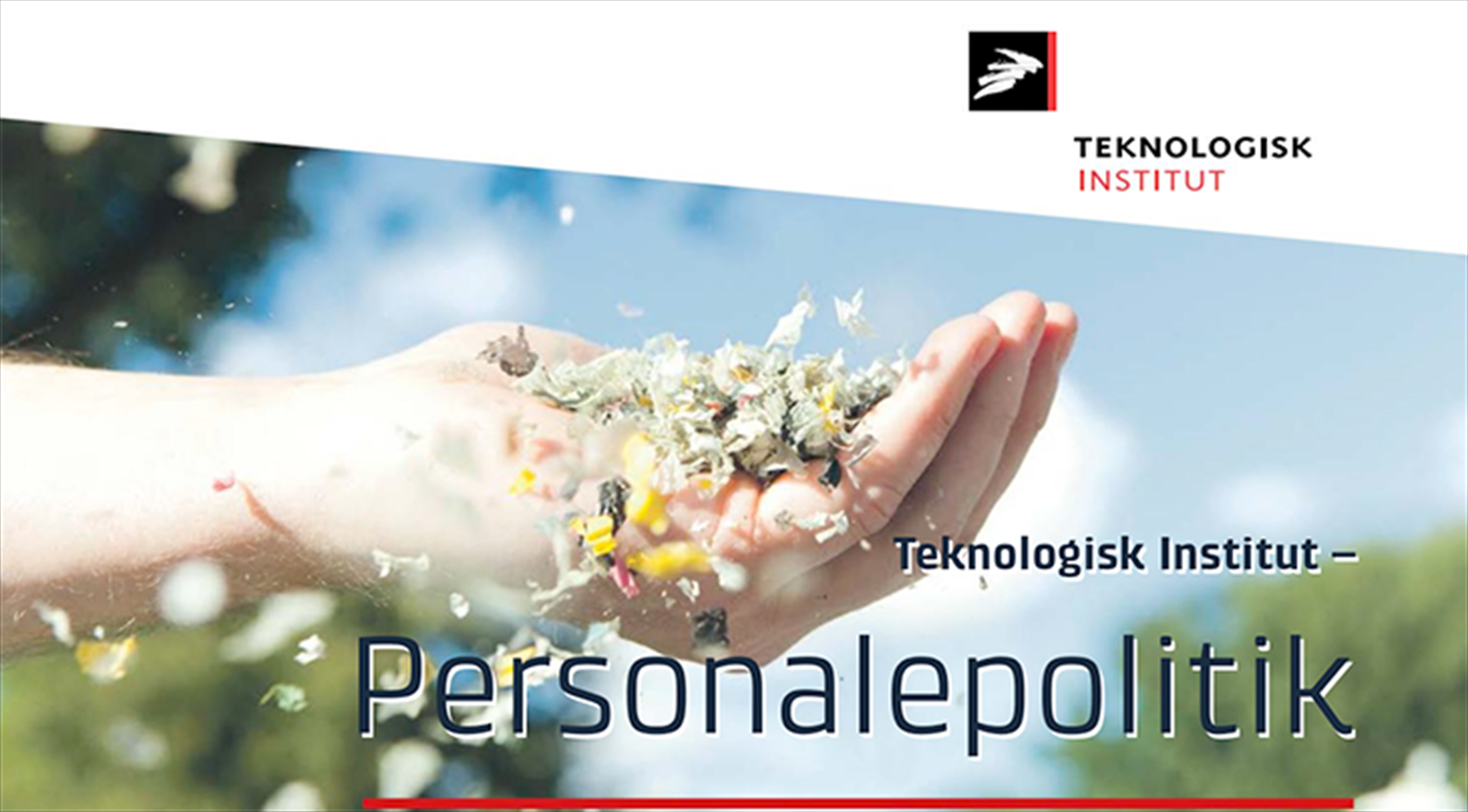 Teknologisk Institut - Personalepolitik