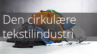 Den cirkulre tekstilindustri