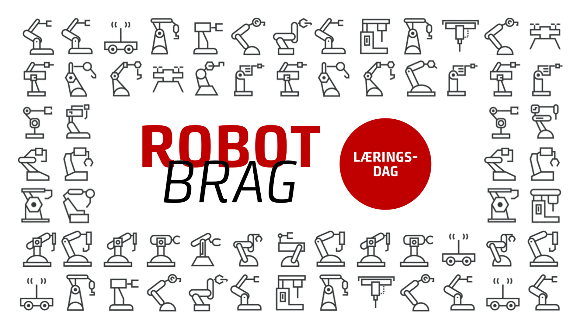 ROBOTBRAG-l�ringsdag hos Teknologisk Institut